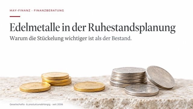Edelmetalle in der Ruhestandsplanung — Beratung in Roth
