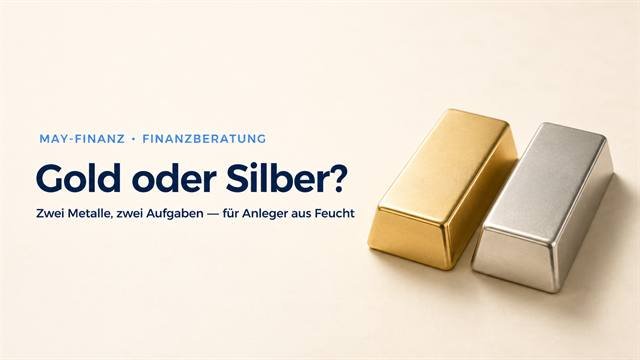 Gold oder Silber im Vergleich — Beratung für Anleger in Feucht