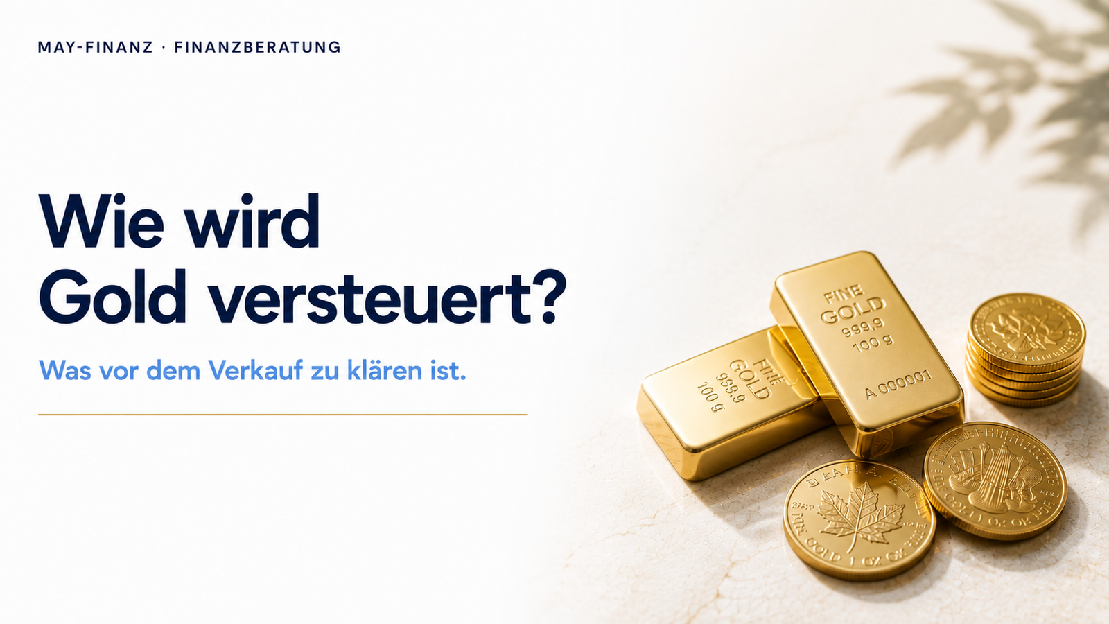 Gold versteuern — Finanzberatung für Anleger in Postbauer-Heng