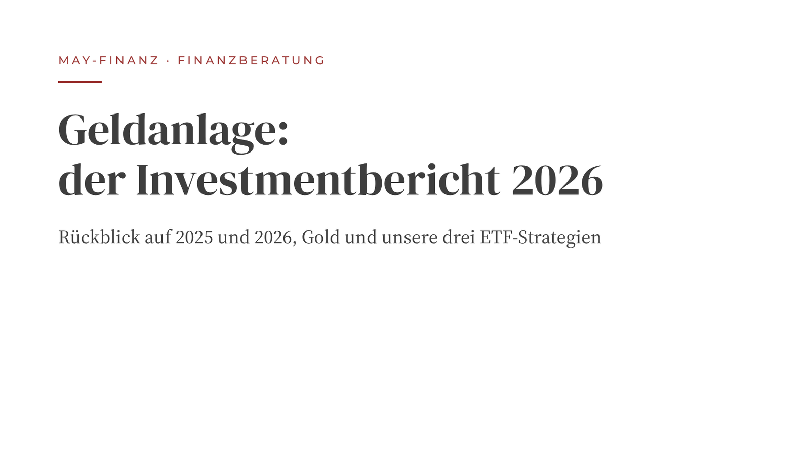 Geldanlage: der Investmentbericht 2026 · May-Finanz