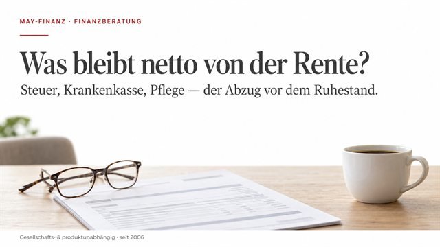 Was netto von der Rente bleibt — Beratung in Feucht